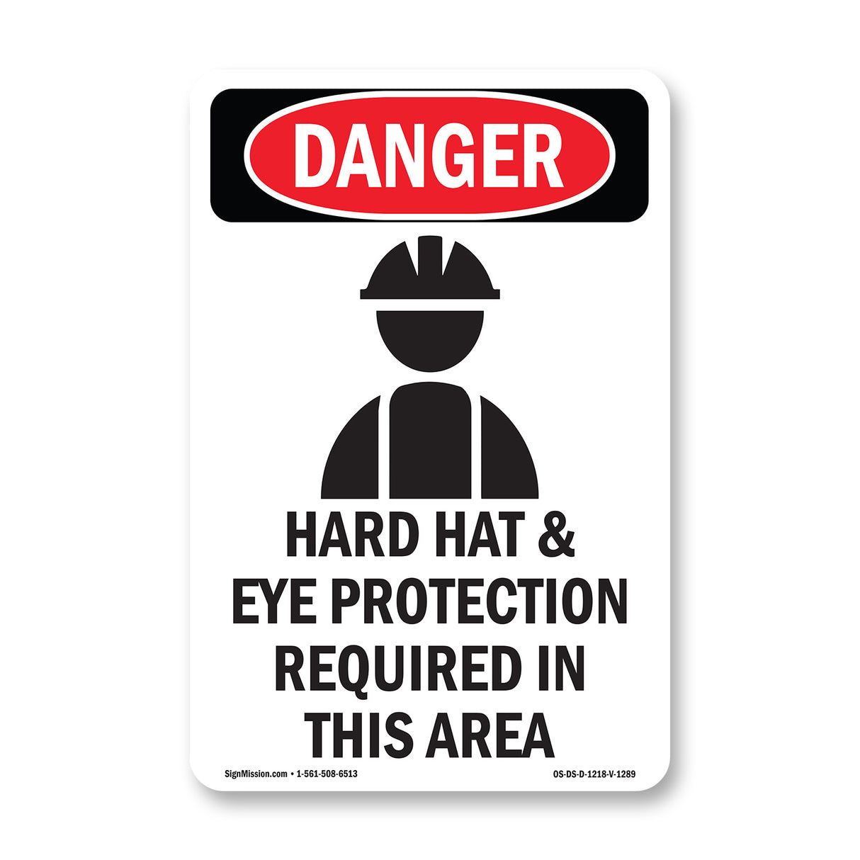 Hard Hat Eye Protection Required