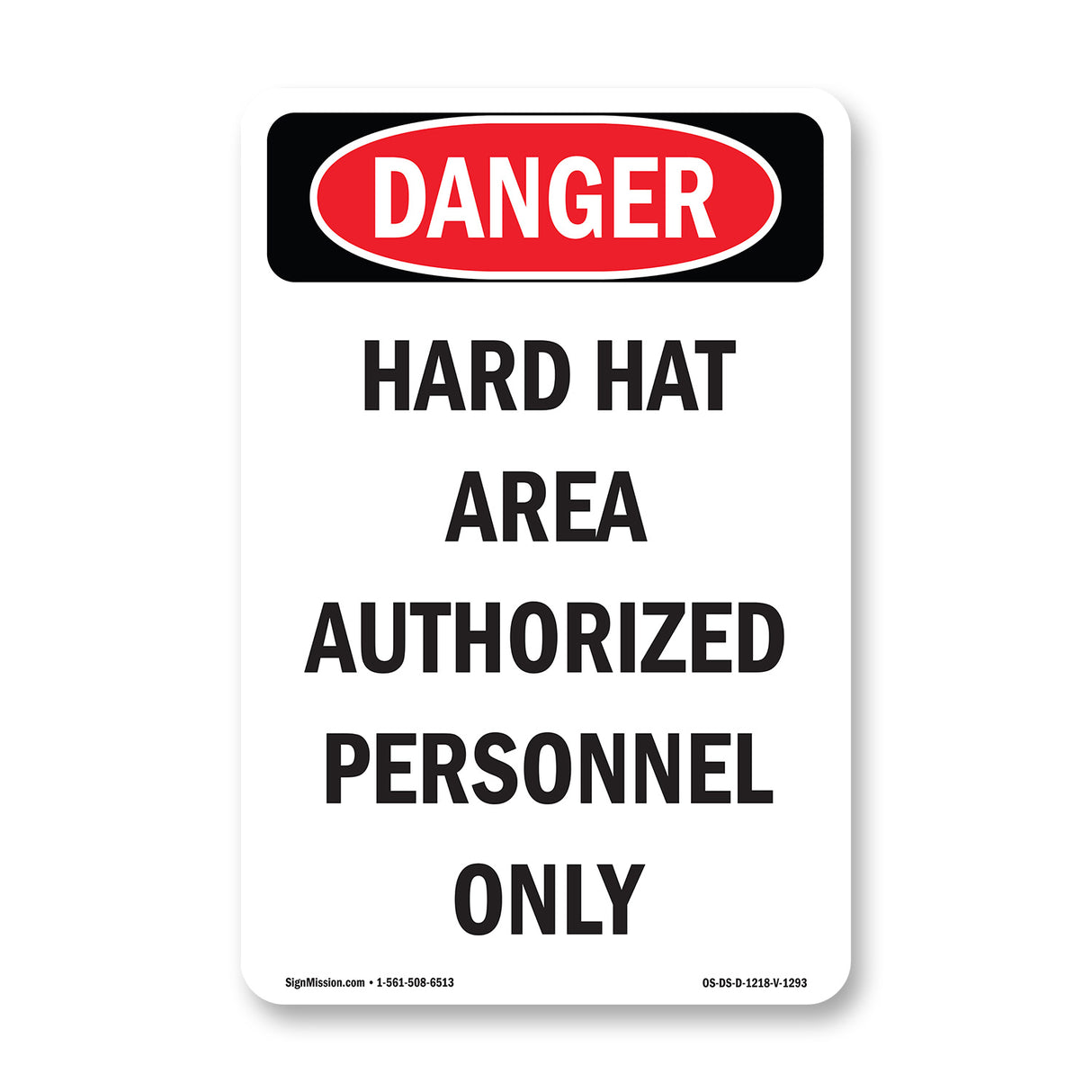 Hard Hat Area Authorized Personnel Only