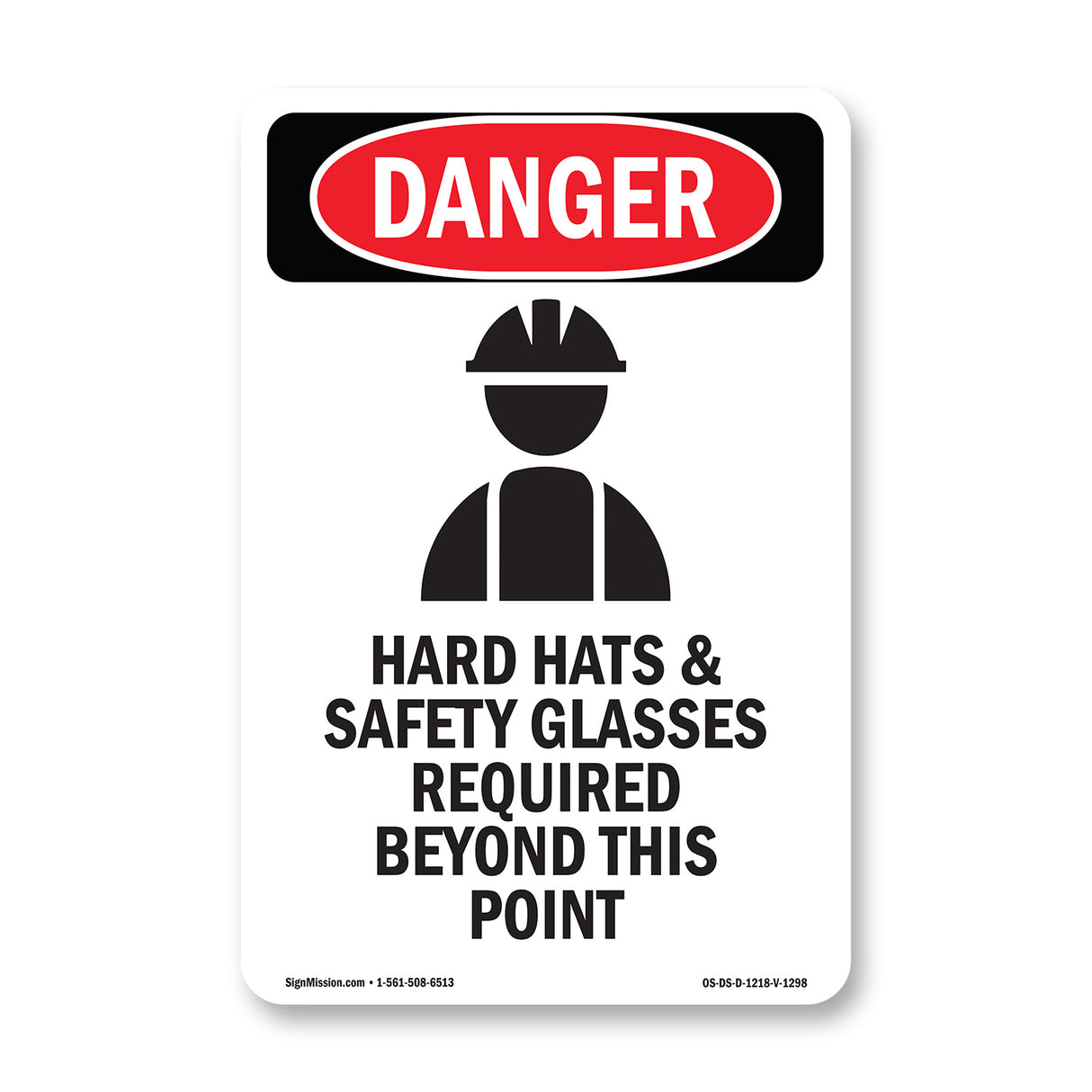 Hard Hats Safety Glasses Required Beyond