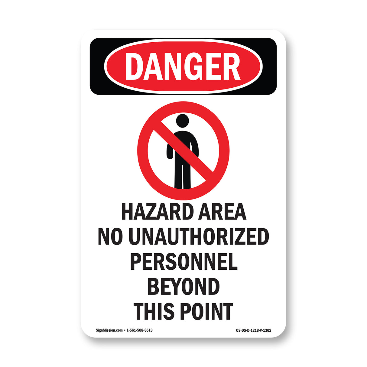 Hazard Area No Unauthorized Personnel