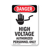 High Voltage Authorized Personnel Only