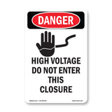 High Voltage Do Not Enter This Enclosure