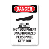 Hot Equipment Unauthorized Keep Out