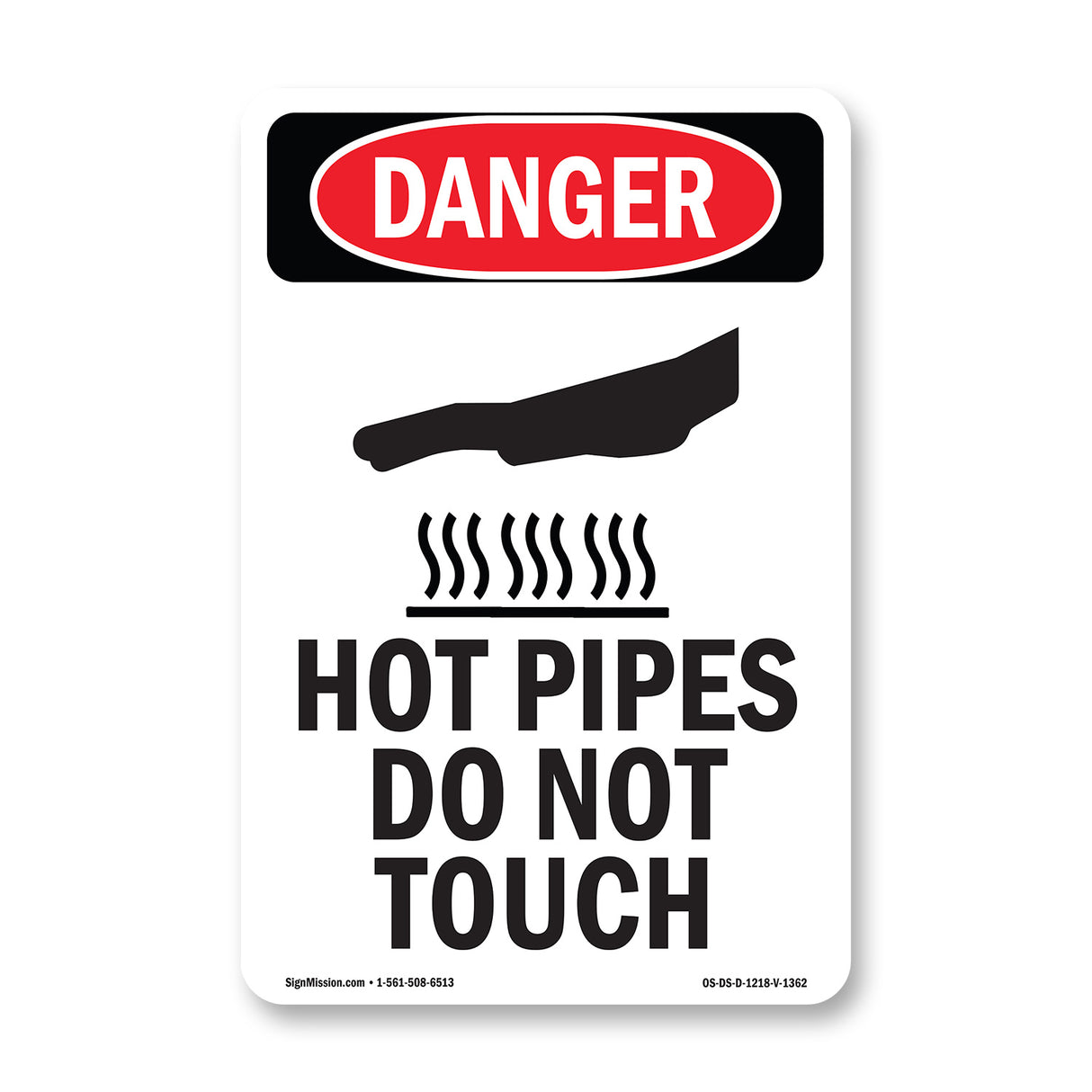 Hot Pipes Do Not Touch