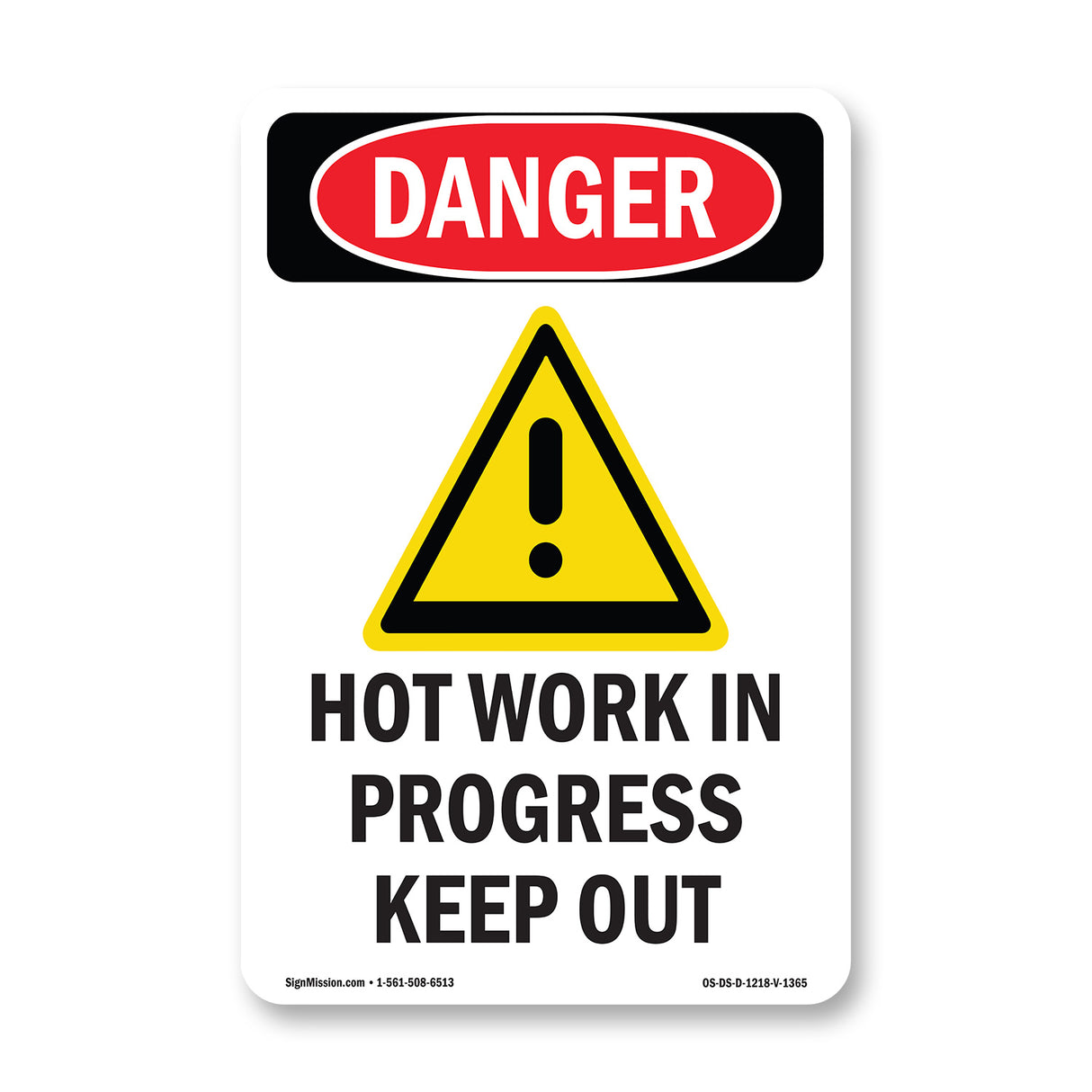 Hot Work In Progress Keep Out