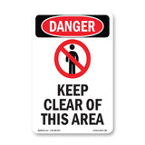 Keep Clear Of This Area