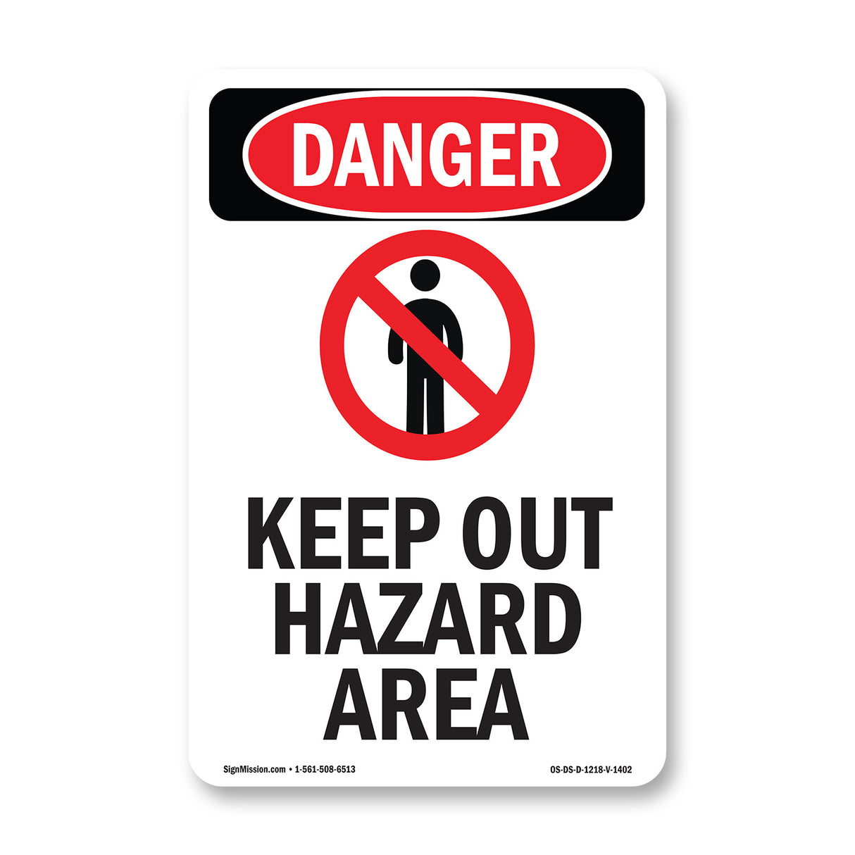 Keep Out Hazard Area