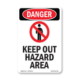 Keep Out Hazard Area