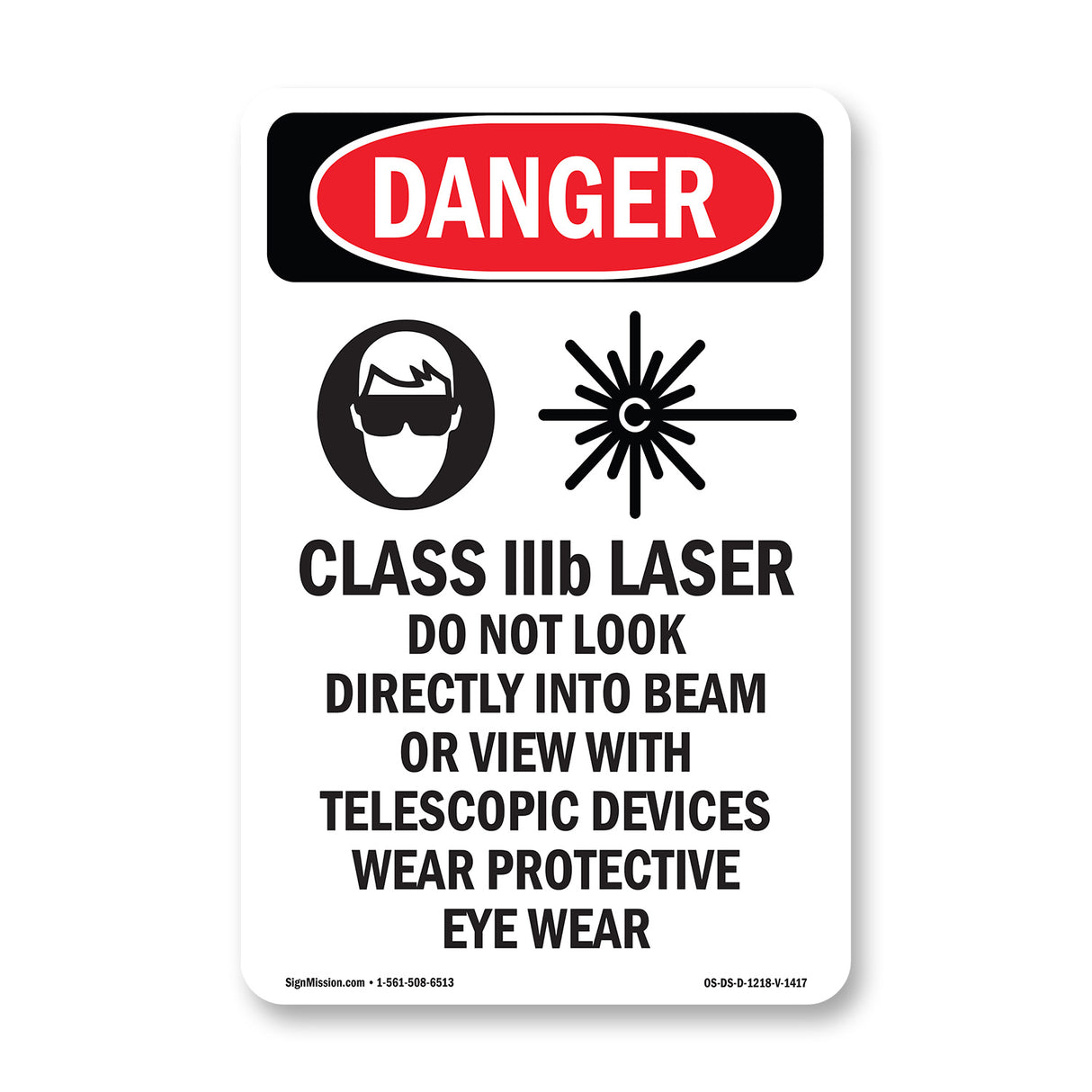 Class IIIb Laser Do Not Look Into Beam