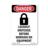 Lockout Switches Before Working On Equipment