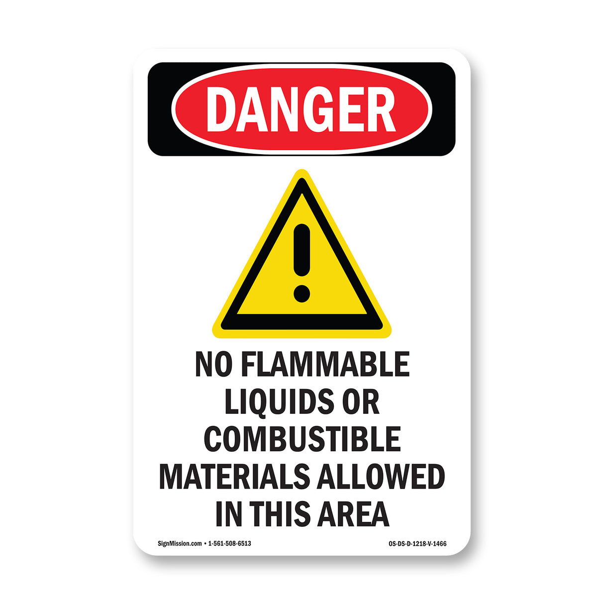 No Flammable Liquids Combustible Materials