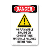 No Flammable Liquids Combustible Materials