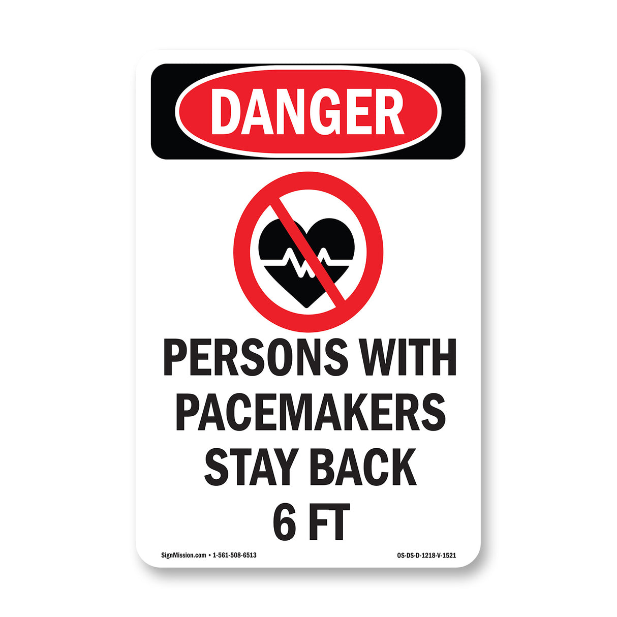 Persons With Pacemakers Stay Back 6 Ft