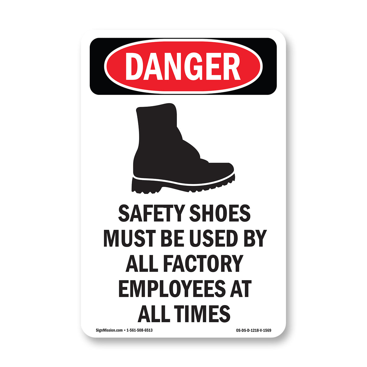 Safety Shoes Must Be Used By All Employees