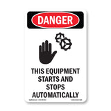 Equipment Starts And Stops Automatically