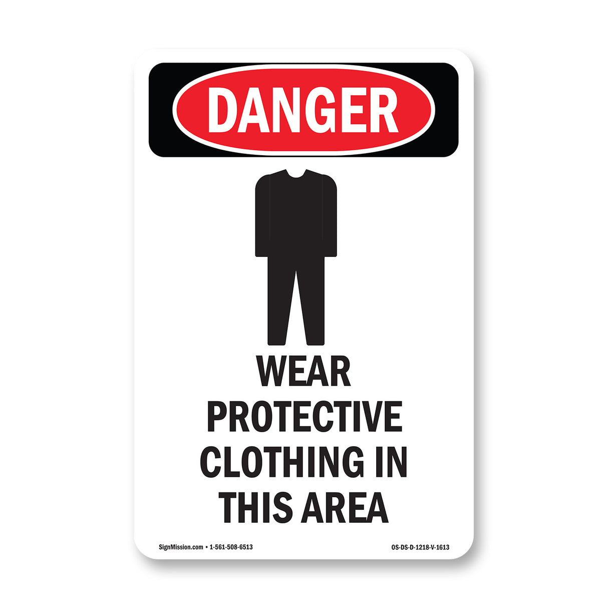 Wear Protective Clothing In This Area
