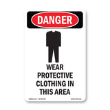 Wear Protective Clothing In This Area