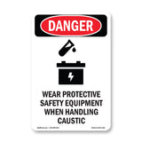 Wear PPE Handling Caustic
