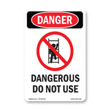 Dangerous Do Not Use