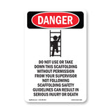 Do Not Use Or Take Down This Scaffolding