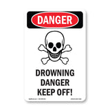 Drowning Danger Keep Off
