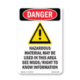 Hazardous Material May Be Used In This Area