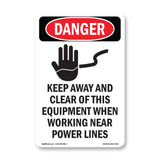 Keep Away Clear This Equipment Power Lines