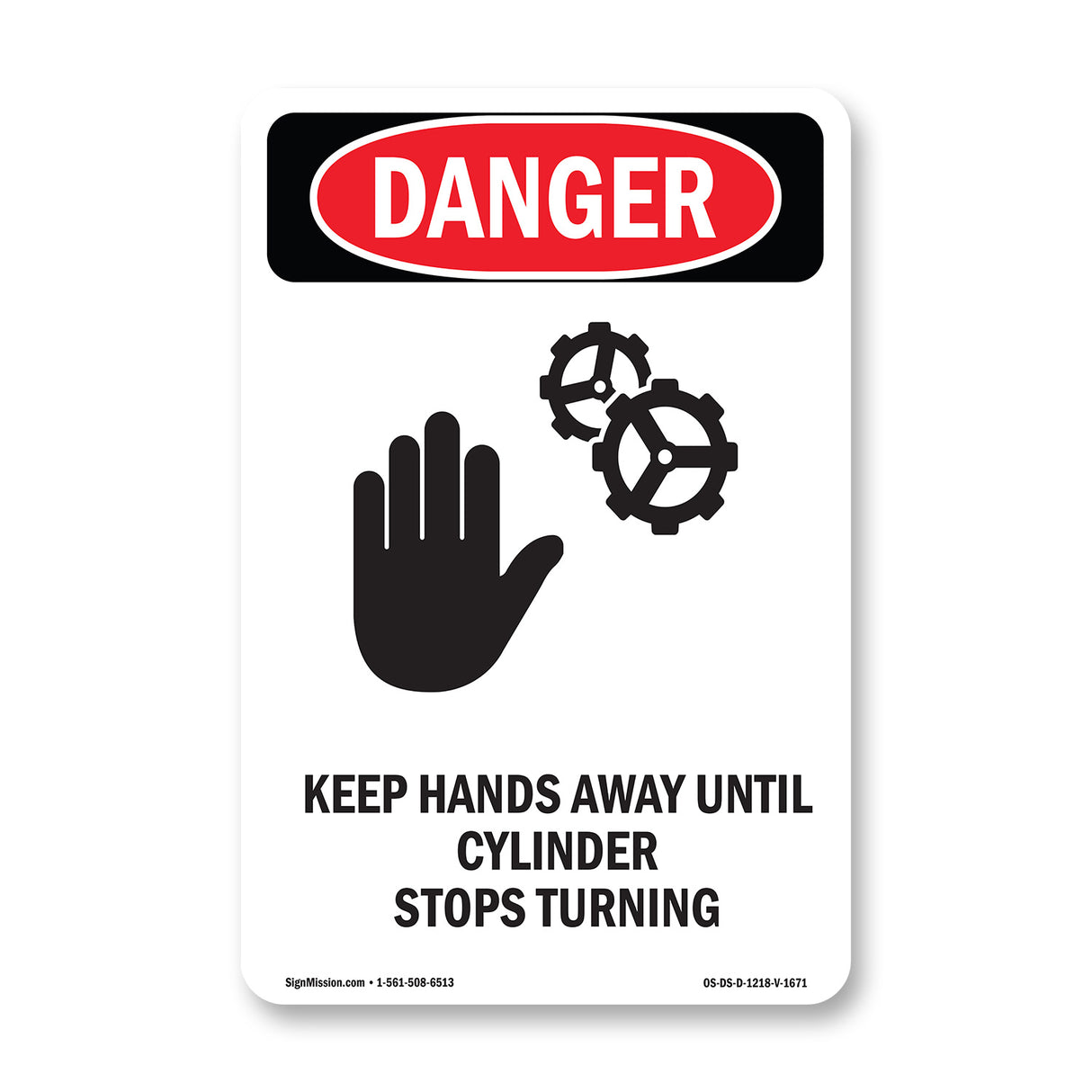 Keep Hands Away Until Cylinder Stops Turning