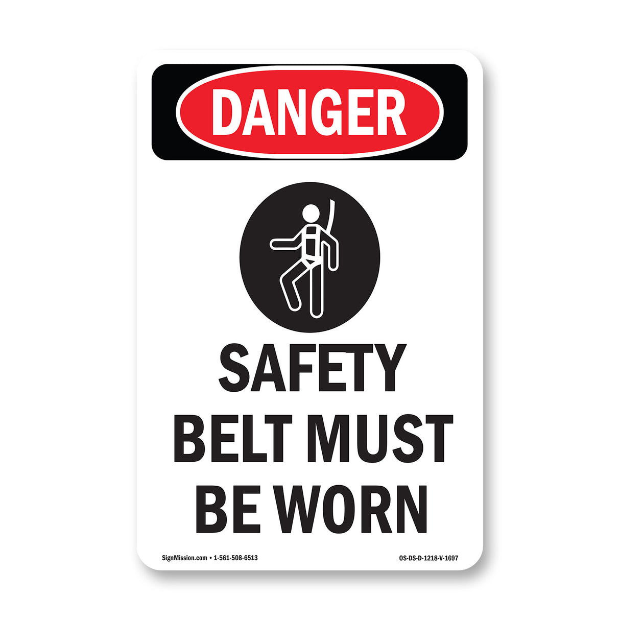Safety Belt Must Be Worn