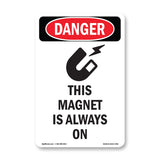 This Magnet Is Always On