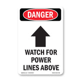 Watch For Power Lines Above