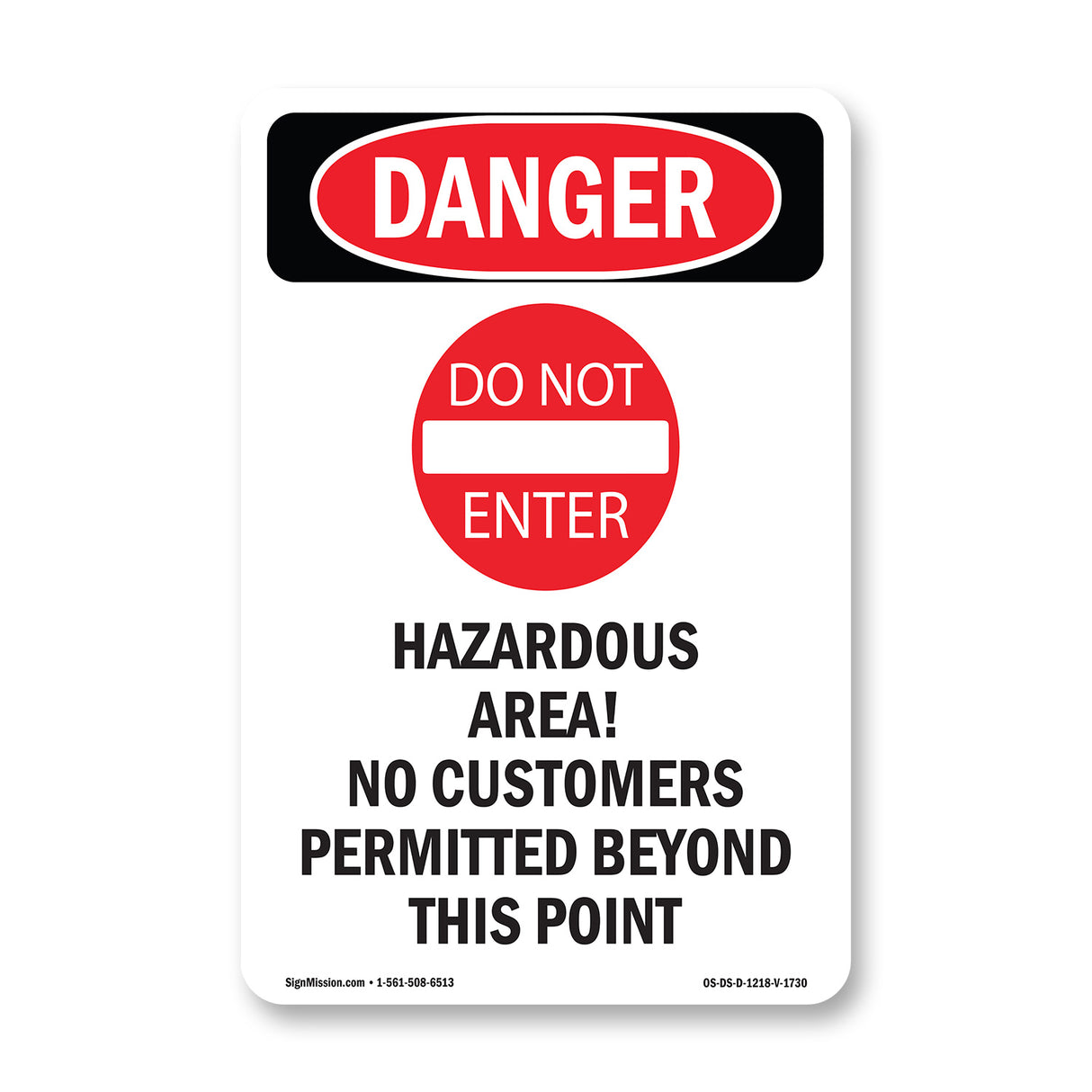 Hazardous Area No Customers Permitted Beyond