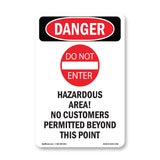 Hazardous Area No Customers Permitted Beyond