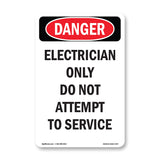 Electrician Only Do Not Attempt To Service
