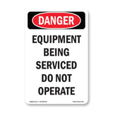 Equipment Being Serviced Do Not Operate