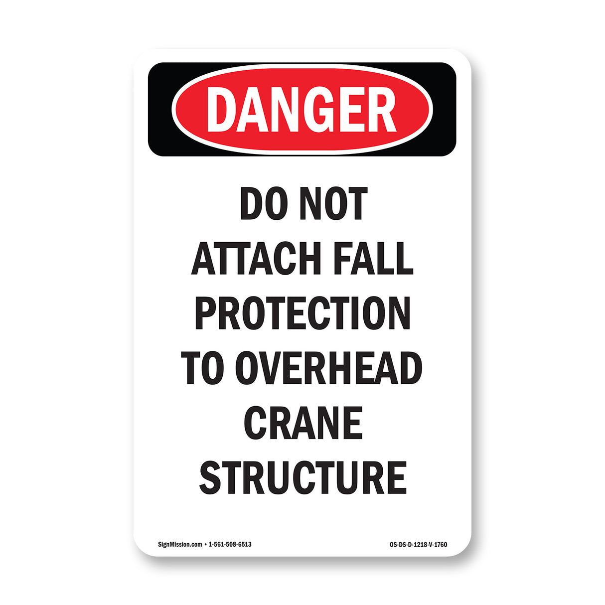 Do Not Attach Fall Protection