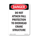 Do Not Attach Fall Protection