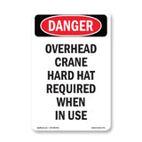 Overhead Crane Hard Hat Required