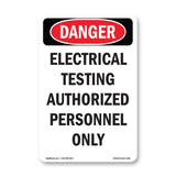 Electrical Testing Authorized Persons Only