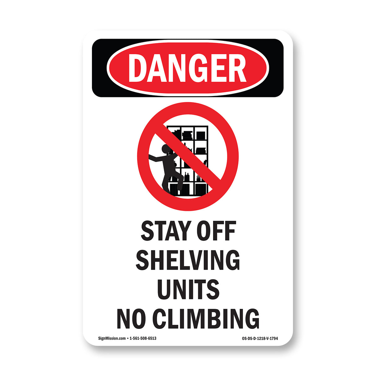 Stay Off Shelving Units No Climbing