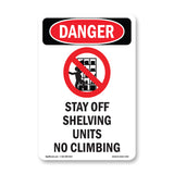 Stay Off Shelving Units No Climbing