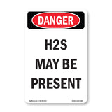 H2S May Be Present
