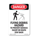 Flying Debris Stay Back