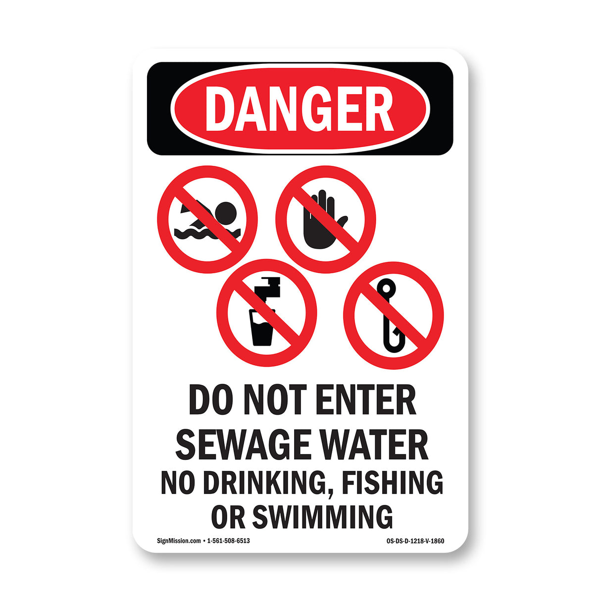 Do Not Enter Sewage Water