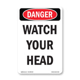 Watch Your Head