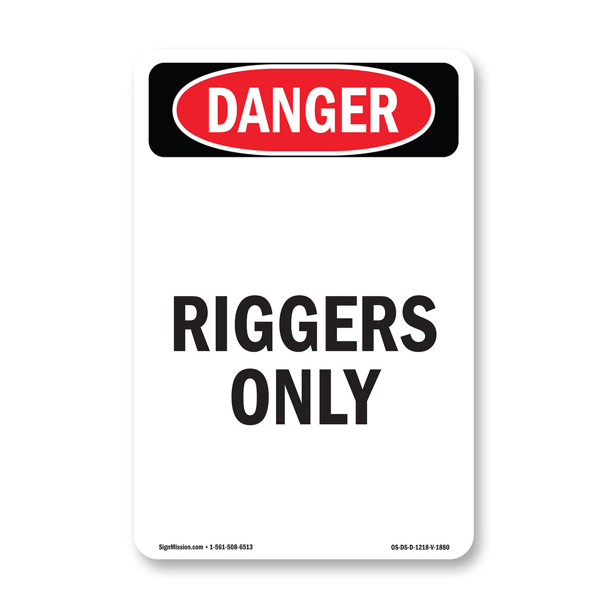 Riggers Only