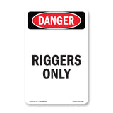 Riggers Only