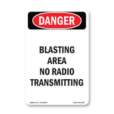 Blasting Area No Radio Transmitting