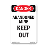 Abandoned Mine Keep Out