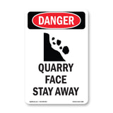 Quarry Face Stay Away